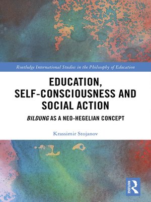 cover image of Education, Self-consciousness and Social Action